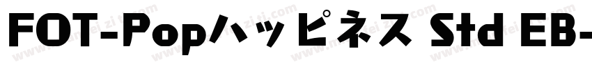 FOT-Popハッピネス Std EB字体转换